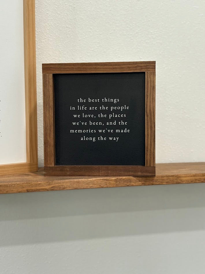The Best Things in Life | Handmade Wood Sign